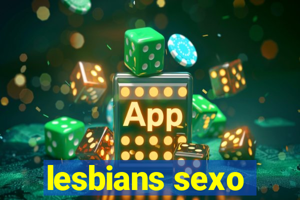 lesbians sexo